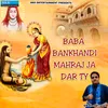 About Baba Bankhandi Mahraj Ja Dar Ty Song